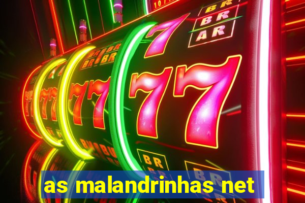 as malandrinhas net